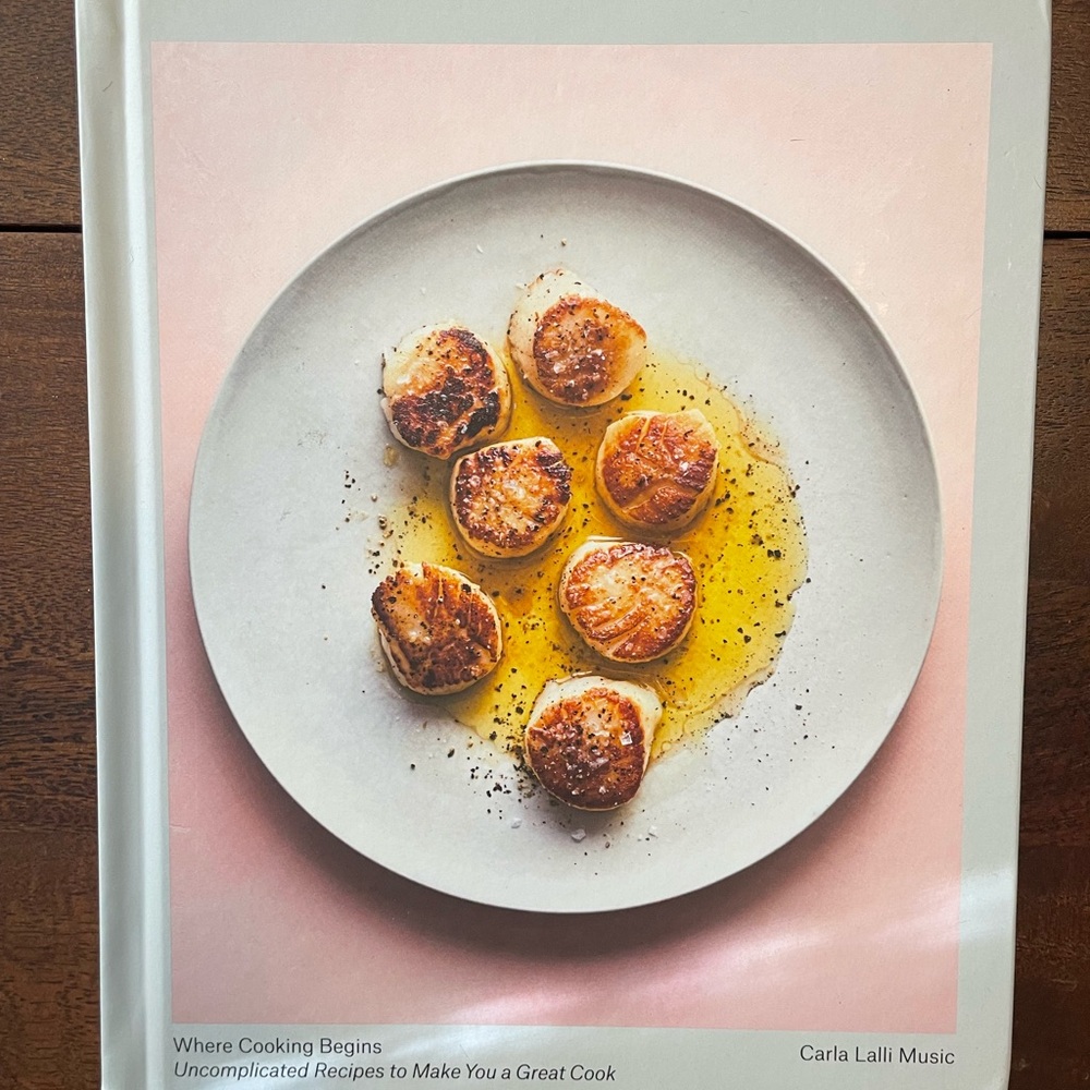 Where Cooking Begins Cookbook by Carla Lalli Music